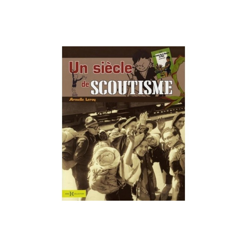 Un siècle de scoutisme