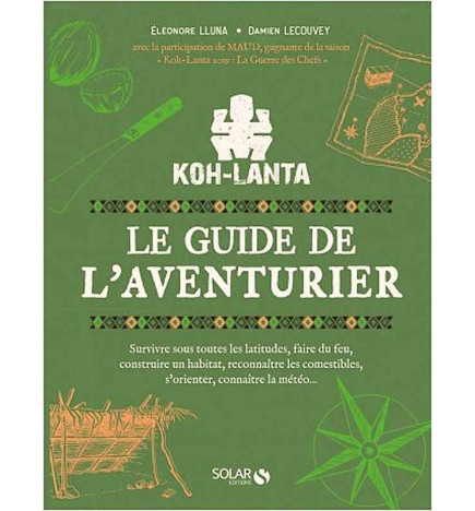 Le Guide de l'Aventurier Koh-Lanta