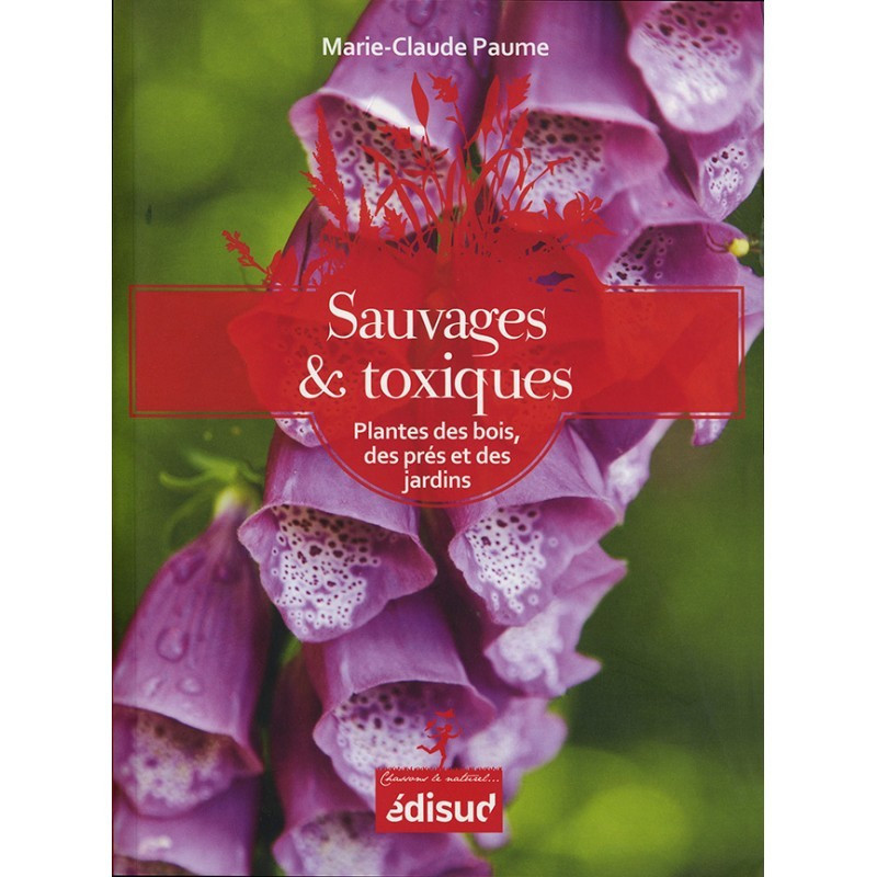 Plantes sauvages et toxiques