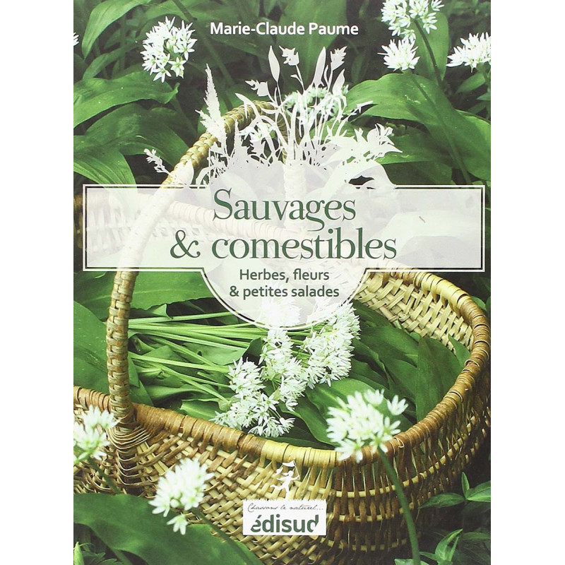 Sauvages et comestibles