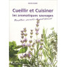 Cueillir et cuisiner les aromatiques sauvages